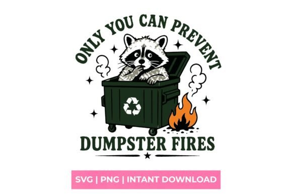 Only You Can Prevent Dumpster Fires: A Raccoon's Guide to Design