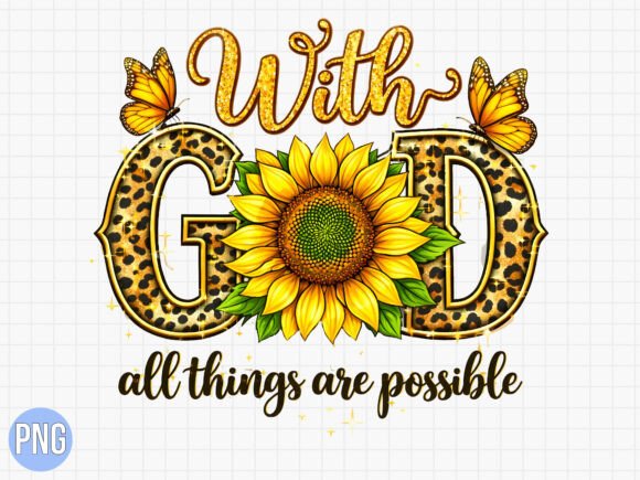With God All Things Are Possible PNG: Designing with Faith